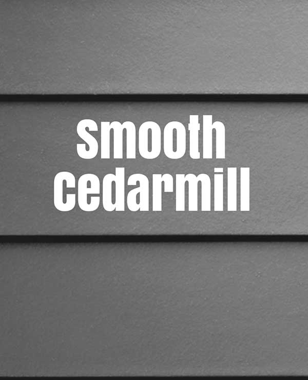 Smooth Cedarmill